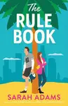 The Rule Book (poškozená) - Sarah Adams