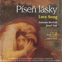Josef Suk, Josef Hála – Píseň lásky CD