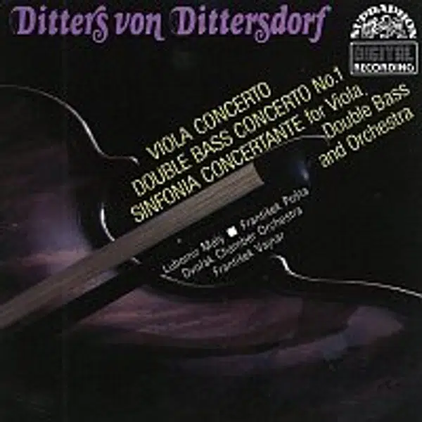 František Pošta, Lubomír Malý, Dvořákův komorní orchestr, František Vajnar – Dittersdorf: Koncert pro kontrabas a orchestr, Koncert pro violu a orches