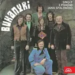 Bukanýři – Bukanýři - Singly s písněmi Jana Spáleného