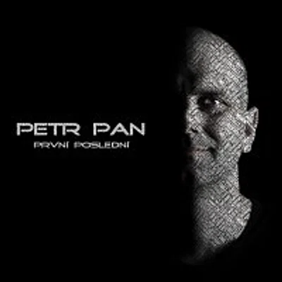 Petr Pan, Petr Pan – První Poslední