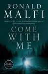 Come with Me (poškozená) - Ronald Malfi