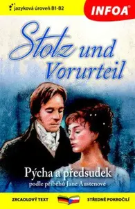 Pýcha a předsudek / Stolz und Vorurteil - Zrcadlová četba (B1-B2) - Katharina Leithner