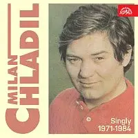 Milan Chladil – Singly (1971-1984)
