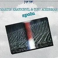 Tony Ackerman, Martin Kratochvíl – Spolu