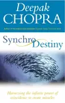 Synchrodestiny - Deepak Chopra