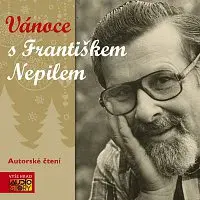 František Nepil – Nepil: Vánoce s Františkem Nepilem CD
