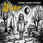 Tri groše – Koniec jednej epizódy LP