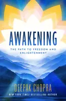 Awakening - Dr Deepak Chopra
