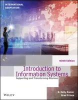 Introduction to Information Systems, International Adaptation - Brad  Prince, R. Kelly  Rainer