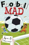 Football Mad - Alan MacDonald, Pielichaty Helena, John Goodwin