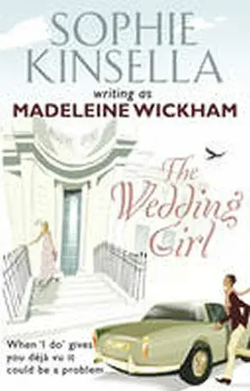 The Wedding Girl - Sophie Kinsella