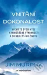 Vnitřní dokonalost - Jim Murphy - kniha z kategorie Psychologie