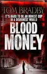 Blood Money - Bradby Tom