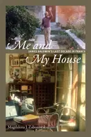 Me and My House - Magdalena J. Zaborowska