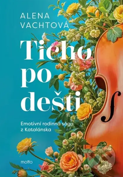 Ticho po dešti - Alena Vachtová - kniha z kategorie Romantická