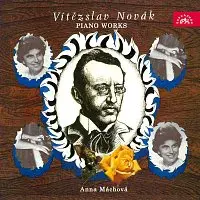 Anna Máchová – Novák: Klavírní skladby