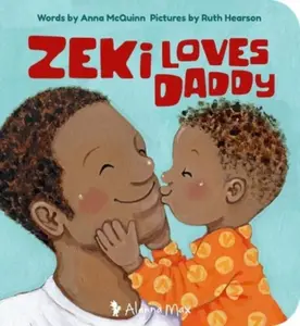 Zeki Loves Daddy - Anna McQuinn
