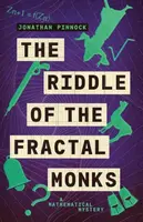 The Riddle of the Fractal Monks - Jonathan Pinnock
