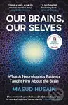 Our Brains, Our Selves - -