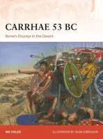 Carrhae 53 BC - Nic Fields