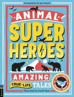 Animal Superheroes - Camilla de la Bédoyére