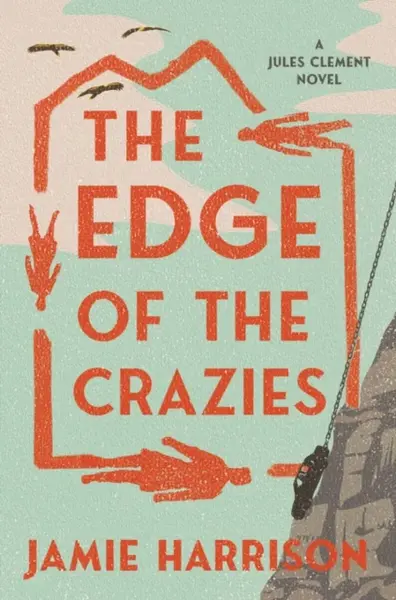 The Edge of the Crazies - Jamie Harrison