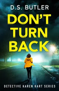 Don't Turn Back - Butler D. S.