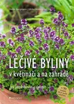 Kniha: Léčivé byliny v květináči a na zahradě od Bergmann Heide