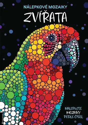 Kniha: Nálepkové mozaiky Zvířata od Geremiaová Daniela