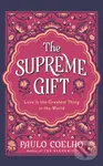 The Supreme Gift - Paulo Coelho