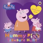Peppa Pig: Mummy Pigs Treasure Hunt (A lift-the-flap book)