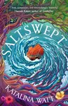 Saltswept (Southeast Asian mythology meets high-seas heist in this lush epic fantasy)