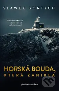 Horská bouda, která zanikla - Sławomir Gortych - kniha z kategorie Detektivky