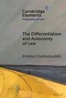 The Differentiation and Autonomy of Law - Emilios  Christodoulidis