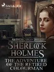 The Adventure of the Retired Colourman - Sir Arthur Conan Doyle - e-kniha