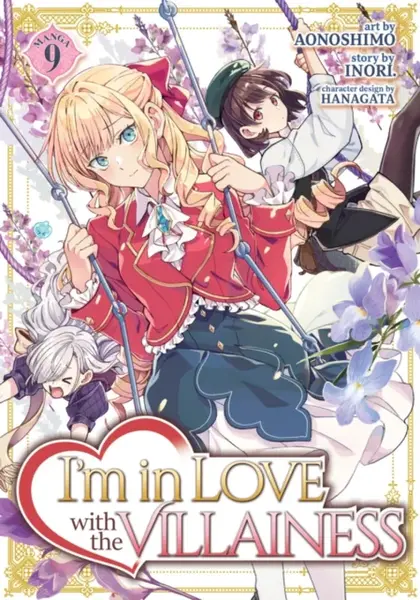 I'm in Love with the Villainess (Manga) Vol. 9 - Inori