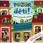 Pozor děti - Společně proti virům (poškozená)