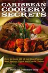 Caribbean Cookery Secrets - David Daley, Gwendolyn Daley