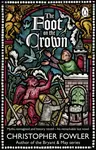 The Foot on the Crown - Christopher Fowler