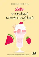 E-kniha: Léto v Kavárně nových začátků od Johnsonová Debbie