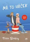 Kniha: Má to háček od Bailey Tessa