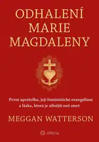 E-kniha: Odhalení Marie Magdaleny od Watterson Meggan