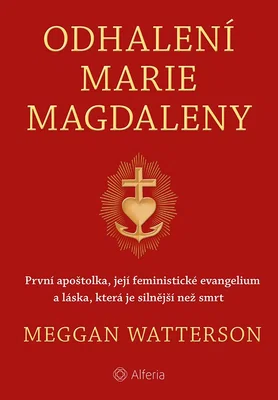 E-kniha: Odhalení Marie Magdaleny od Watterson Meggan