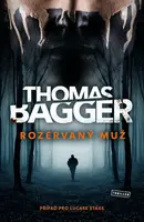 Rozervaný muž (poškozená) - Thomas Bagger