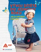 E-kniha: Vývoj dítěte do jednoho roku od Gregora Martin
