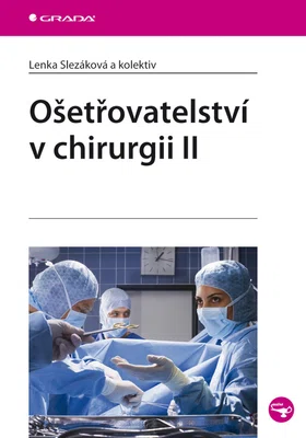 E-kniha: Ošetřovatelství v chirurgii II od Slezáková Lenka