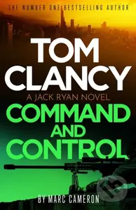 Tom Clancy Command and Control (The tense, superb new Jack Ryan thriller) - kniha z kategorie Thrillery