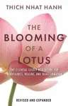 The Blooming of a Lotus - Thich Nhat Hanh