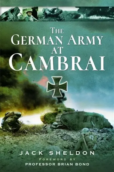 The German Army at Cambra. - Jack Sheldon